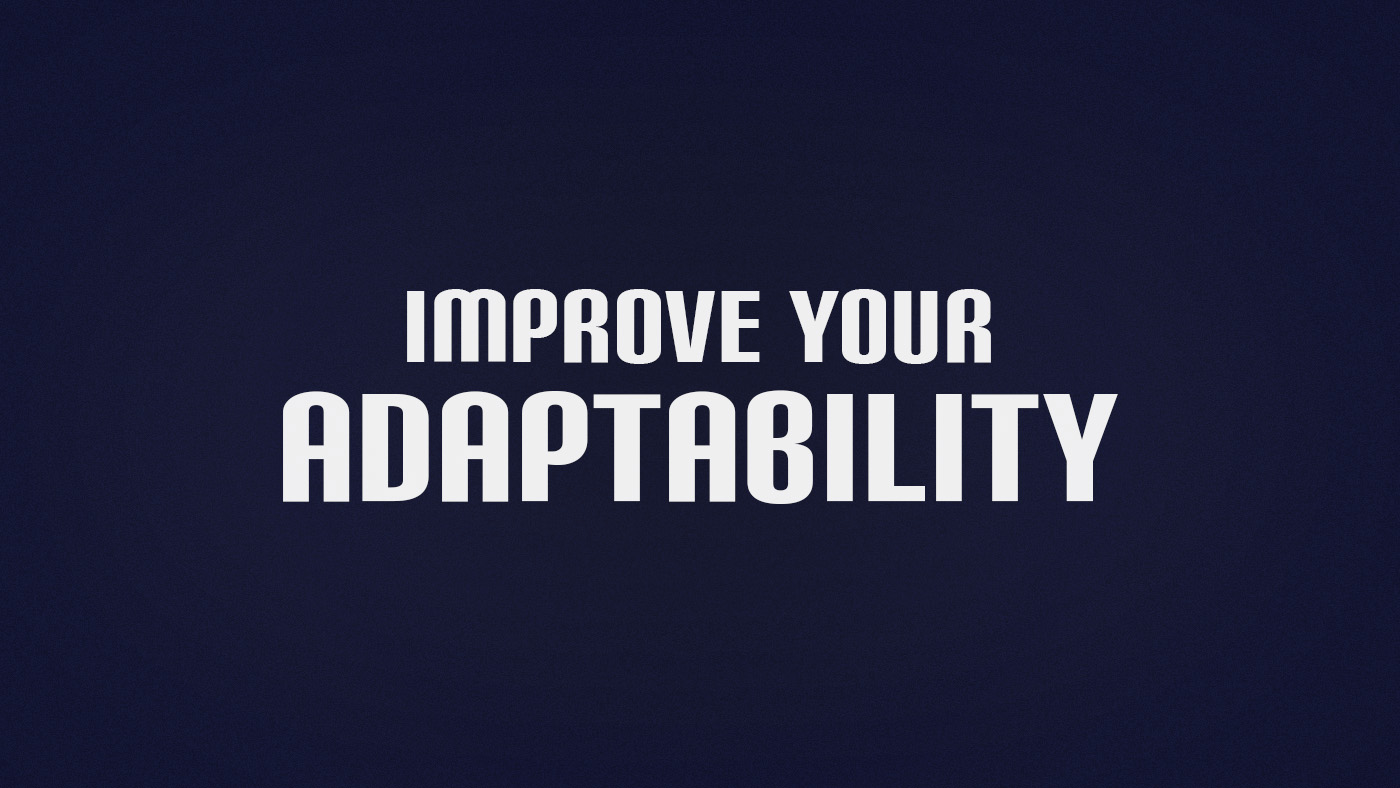 How to increase your football Adaptability