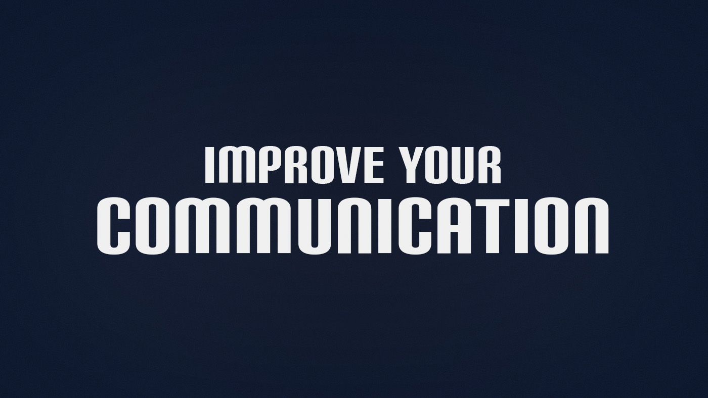 How to Improve Communication Ability