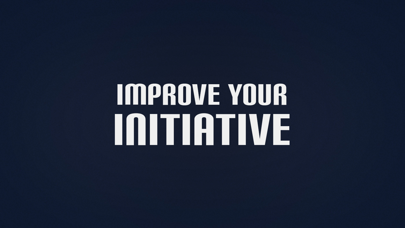 How to Improve Initiative