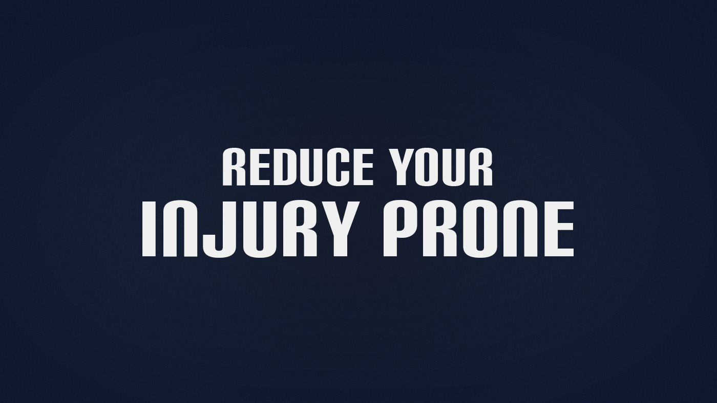 How to Prevent Injury Prone