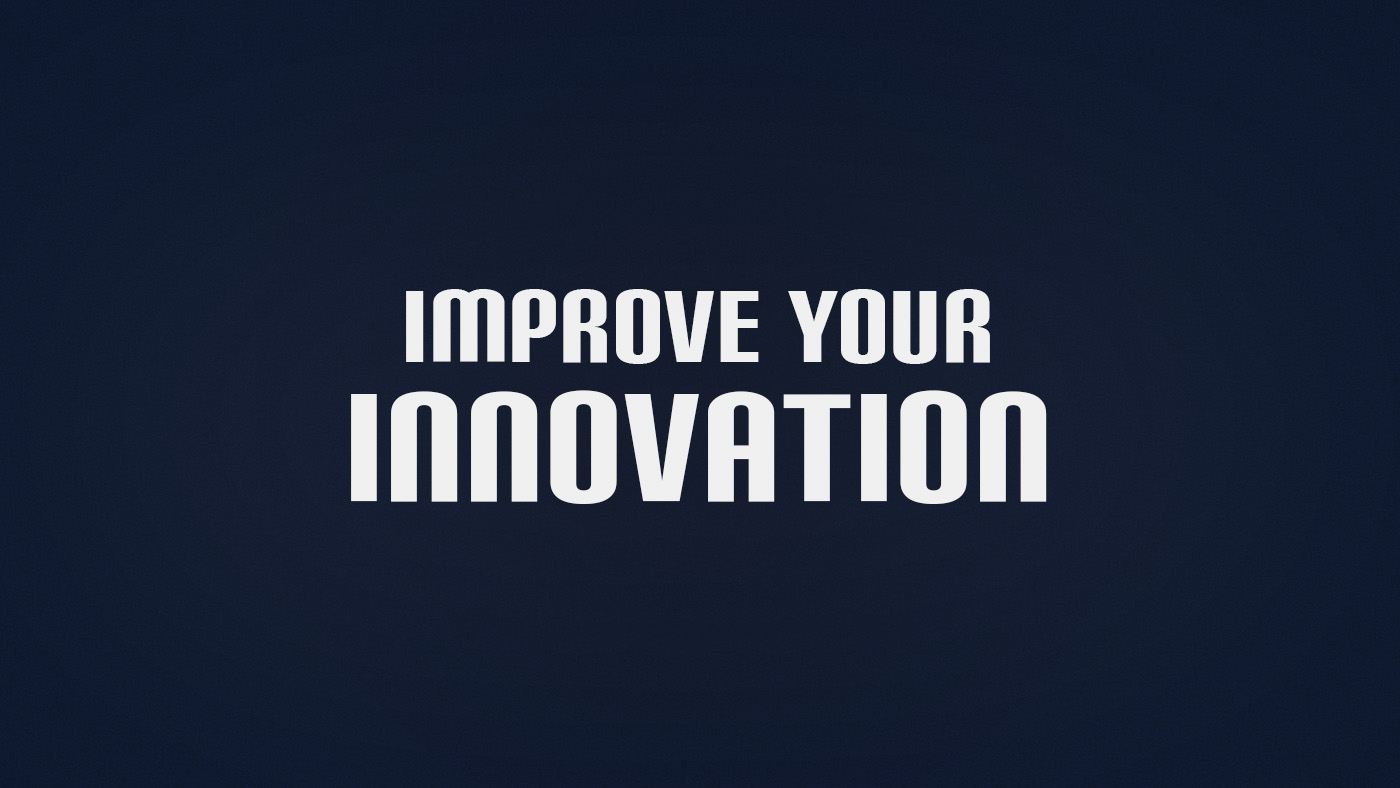 How to Improve Innovation