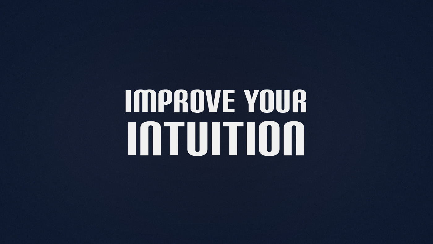 How to Improve Intuition