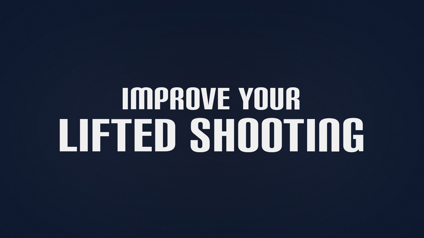 How to Improve Lifted Shooting