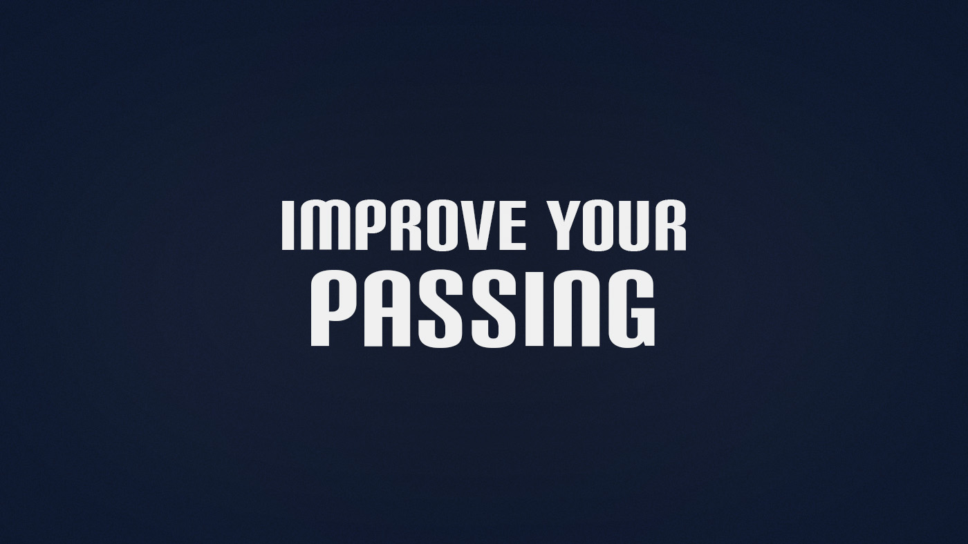 How to Improve Passing
